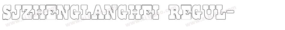 sjzhenglanghei regul字体转换